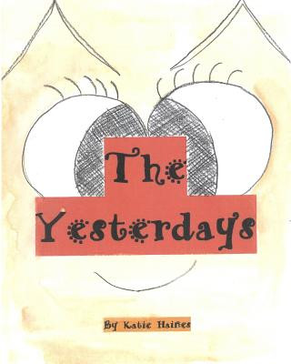 Könyv The Yesterday's Katie Haines