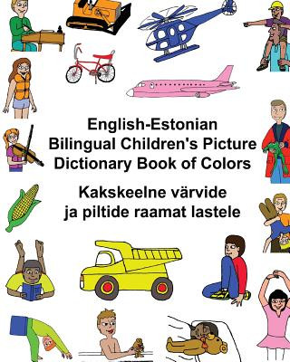 Kniha English-Estonian Bilingual Children's Picture Dictionary Book of Colors Richard Carlson Jr