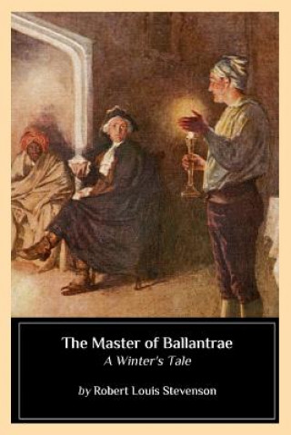 Carte The Master of Ballantrae: A Winter's Tale Robert Louis Stevenson