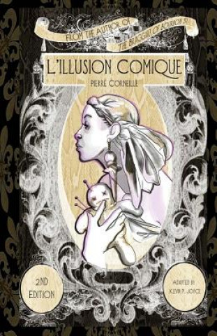 Kniha L'illusion Comique Pierre Corneille