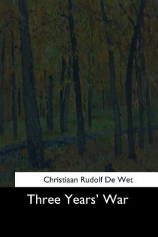 Libro Three Years' War Christiaan Rudolf De Wet