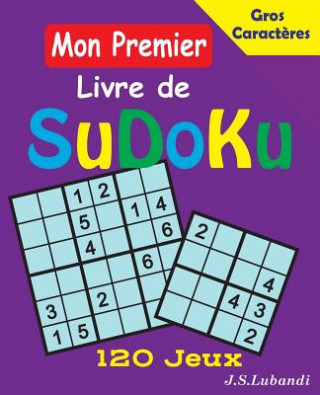 Carte Mon Premier Livre de Sudoku J S Lubandi
