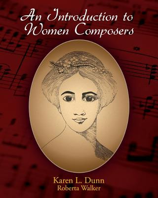 Kniha An Introduction to Women Composers Karen L Dunn