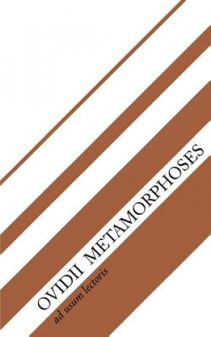 Könyv Ovidii Metamorphoses Publius Ovidius Naso