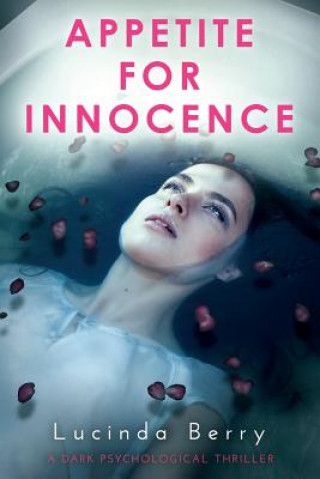 Könyv Appetite for Innocence Lucinda Berry