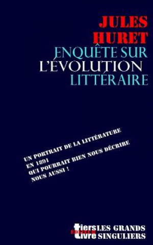 Könyv Enquete sur l'evolution litteraire Jules Huret
