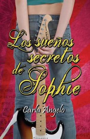 Knjiga Los sue?os secretos de Sophie Carla Angelo