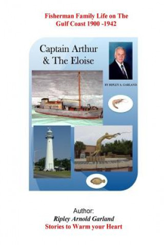 Livre Captain Arthur & the Eloise Ripley a Garland