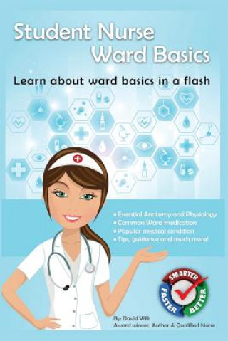 Kniha Student Nurse: Ward Basics David Wills