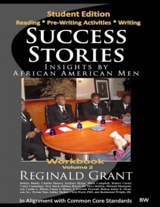 Kniha Success Stories Insights by African American Men -Workbook v2: Workbook V 2 bw Reginald L Grant Msed