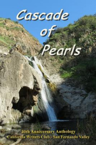 Carte Cascade of Pearls California Writers San Fernando Valley