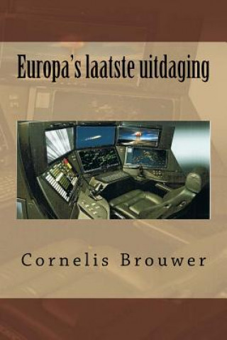 Kniha Europa's laatste uitdaging Cornelis Brouwer