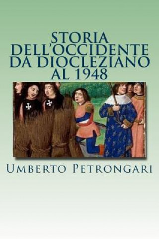 Książka Storia dell'Occidente da Diocleziano al 1948 Umberto Petrongari