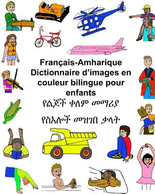 Książka Français-Amharique Dictionnaire d'images en couleur bilingue pour enfants Richard Carlson Jr