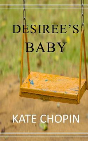 Kniha Desiree's Baby Kate Chopin