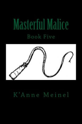 Carte Masterful Malice K'Anne Meinel