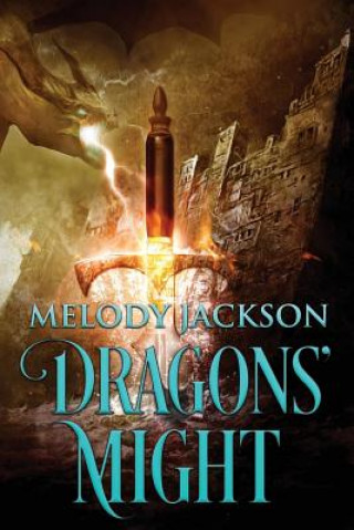 Knjiga Dragons' Might Melody Jackson
