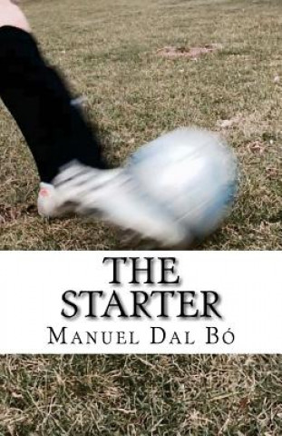 Knjiga The Starter Manuel Dal Bo