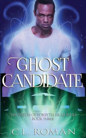 Buch Ghost Candidate C L Roman
