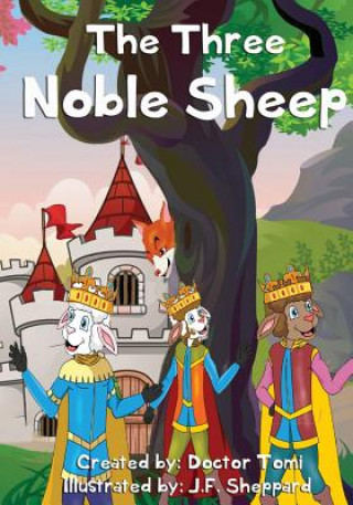 Carte The Three Noble Sheep Doctor Tomi