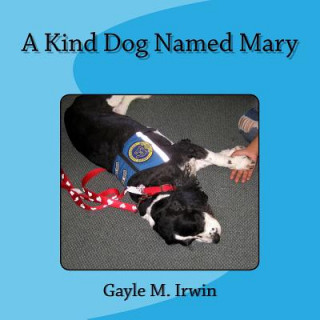 Book A Kind Dog Named Mary Gayle M Irwin