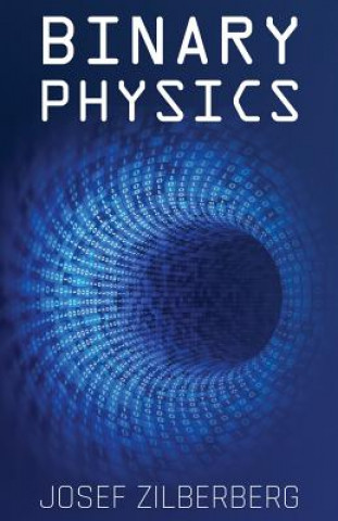 Livro Binary Physics Josef Zilberberg