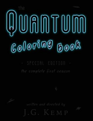 Carte The Quantum Coloring Book: The Complete First Season (Special Edition) J G Kemp
