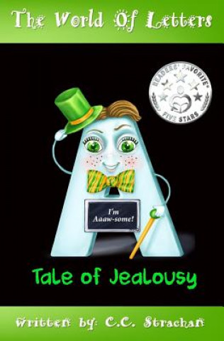 Book The World of Letters: A Tale of Jealousy C C Strachan