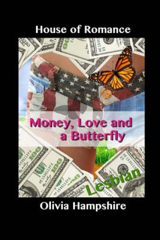 E-book Money, Love and a Butterfly Olivia Hampshire