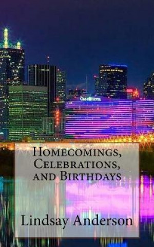 Kniha Homecomings, Celebrations, and Birthdays Lindsay Anderson