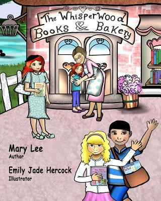 Könyv The Whisperwood Books & Bakery Mary Lee