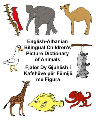 Kniha English-Albanian Bilingual Children's Picture Dictionary of Animals Richard Carlson Jr