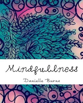 Livro Mindfullness Danielle Burns