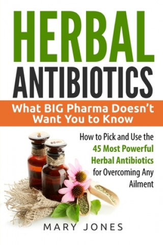 Книга Herbal Antibiotics Mary Jones