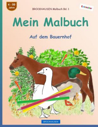 Kniha BROCKHAUSEN Malbuch Bd. 1 - Mein Malbuch: Auf dem Bauernhof Dortje Golldack