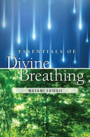 Książka Essentials of Divine Breathing Masami Saionji