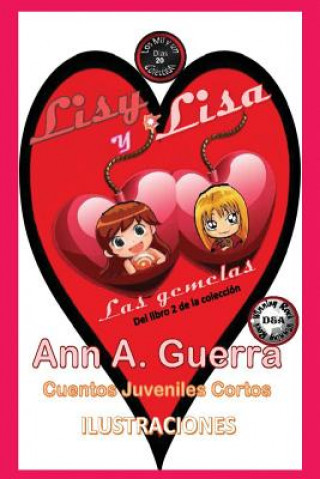 Knjiga Lisy y Lisa: Las gemelas Cuento No. 20 MS Ann a Guerra