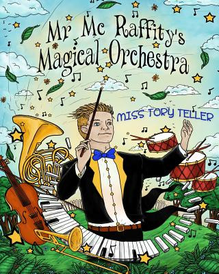 Книга Mr McRaffity's Magical Orchestra Miss Tory Teller