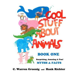 Libro Cool Stuff About Animals Book One C Warren Gruenig