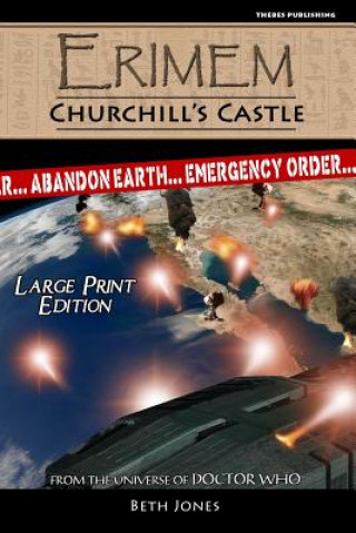 Carte Erimem - Churchill's Castle: Large Print Edition Beth Jones