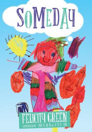 Βιβλίο Someday Felicity Green