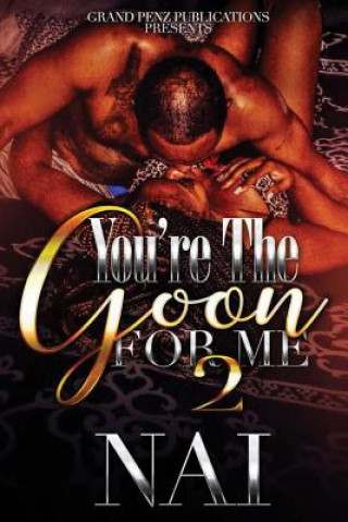 Kniha You're the Goon for Me 2 Nai