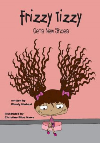 Book Frizz Tizzy Gets New Shoes Wendy Hinbest