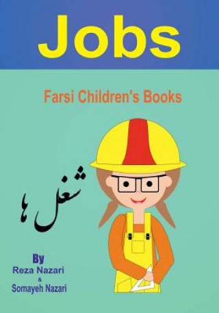 Kniha Farsi Children's Books: Jobs Reza Nazari