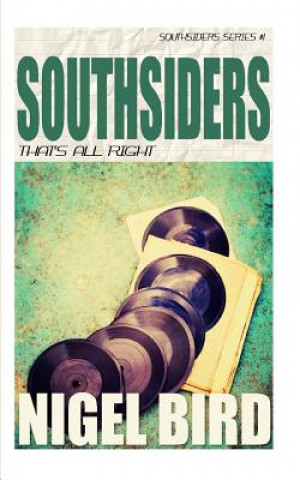 Kniha Southsiders - That's All Right Nigel Bird