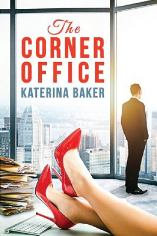 Knjiga The Corner Office Katerina Baker