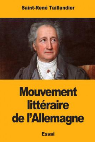 Knjiga Mouvement littéraire de l'Allemagne Saint-Rene Taillandier