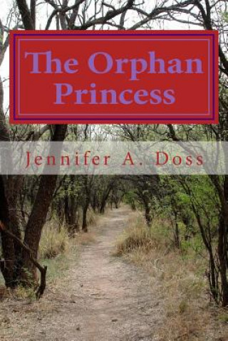 Knjiga The Orphan Princess Jennifer a Doss