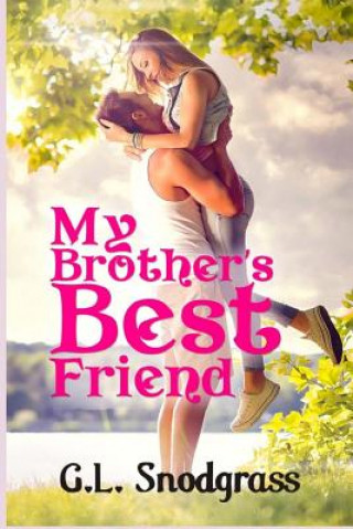 Livre My Brother's Best Friend G L Snodgrass