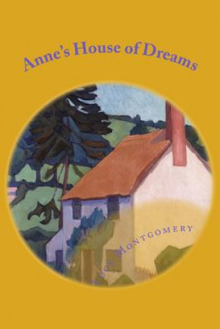 Knjiga Anne's House of Dreams Lucy Maud Montgomery